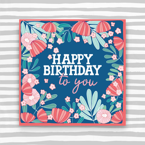 Happy Birthday to you - Pink and red flowers on blue background (CK04)