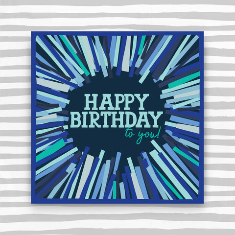 Happy Birthday to you Card - Blue lines (CK16)