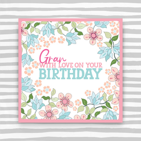 Gran with love on your Birthday Card (CK47)